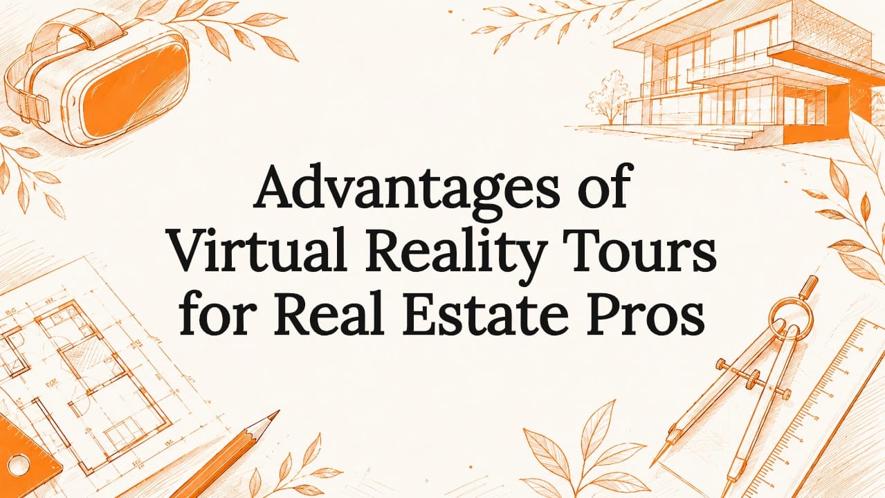 VR Real Estate Tours: Key Benefits