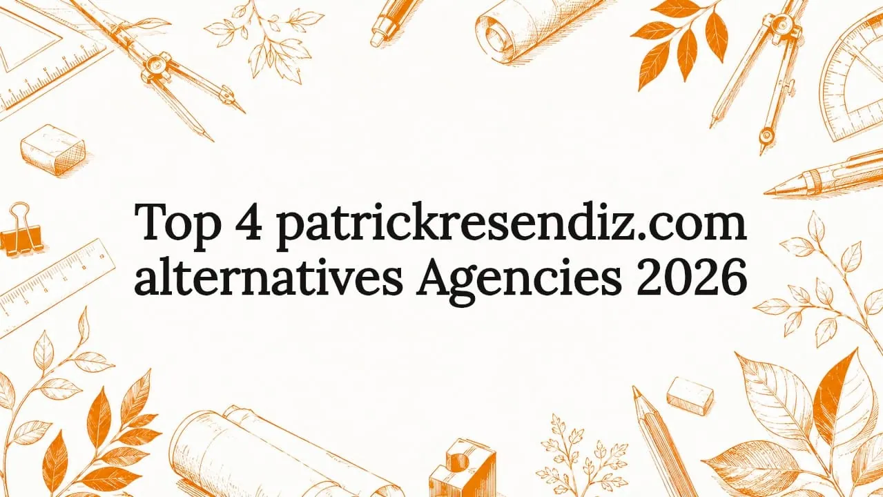 Top 4 patrickresendiz.com alternatives Agencies 2026